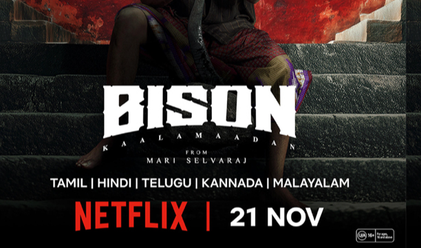Bison (Kaalamaadan) | 21 Nov 2025 | Netflix